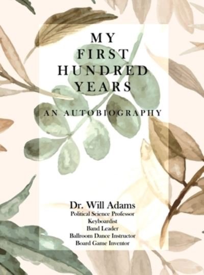 Cover for Will Adams · My First Hundred Years (Buch) (2023)