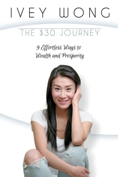 Cover for Ivey Wong · The $30 Journey (Paperback Book) (2017)