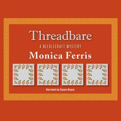 Cover for Monica Ferris · Threadbare (CD) (2018)