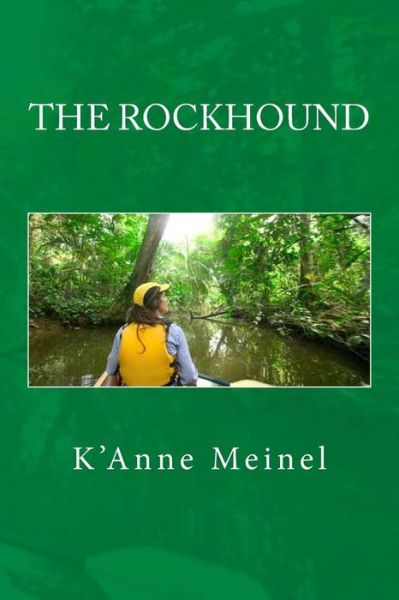 Cover for K'Anne Meinel · The Rockhound (Paperback Book) (2018)