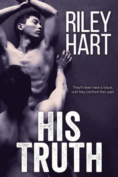 Cover for Riley Hart · His Truth (Pocketbok) (2018)