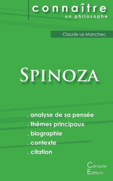 Comprendre Spinoza (analyse complete de sa pensee) - Spinoza - Books - Les Editions Du Cenacle - 9782367886480 - April 4, 2016