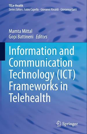 Cover for Information and Communication Technology (ICT) Frameworks in Telehealth - TELe-Health (Hardcover Book) [2022 edition] (2022)