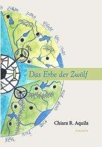 Cover for Aquila · Das Erbe der Zwölf (Buch)