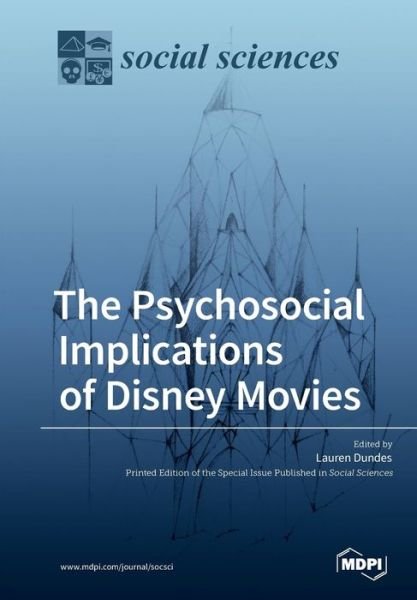 Cover for Lauren Dundes · The Psychosocial Implications of Disney Movies (Paperback Book) (2019)