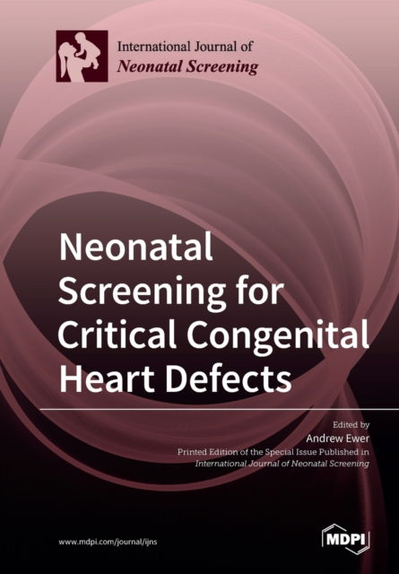 Cover for Andrew Ewer · Neonatal Screening for Critical Congenital Heart Defects (Paperback Book) (2019)