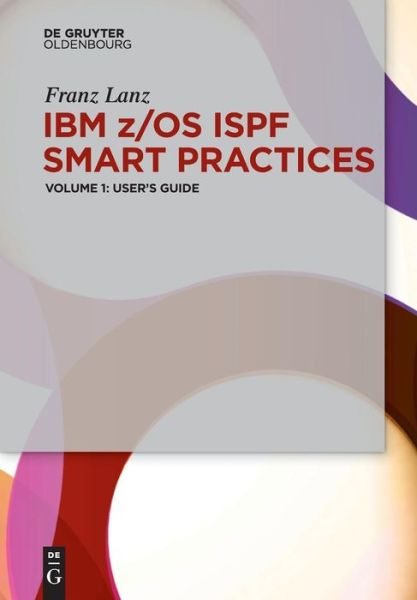 Cover for Lanz · IBM z/OS ISPF.1 (Book) (2015)