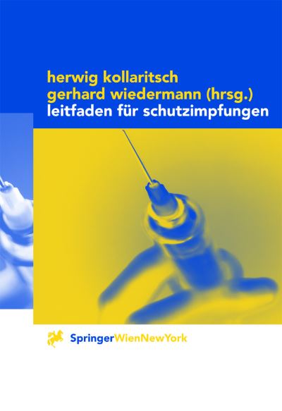 Cover for Herwig Kollaritsch · Leitfaden Fur Schutzimpfungen (Paperback Book) [2000 edition] (2000)