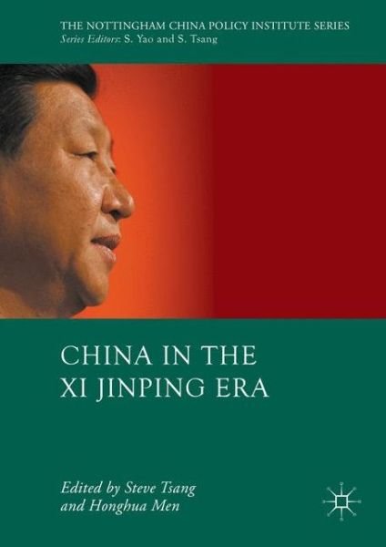 Cover for Yui-sang Tsang · China in the Xi Jinping Era - The Nottingham China Policy Institute Series (Gebundenes Buch) [1st ed. 2016 edition] (2016)