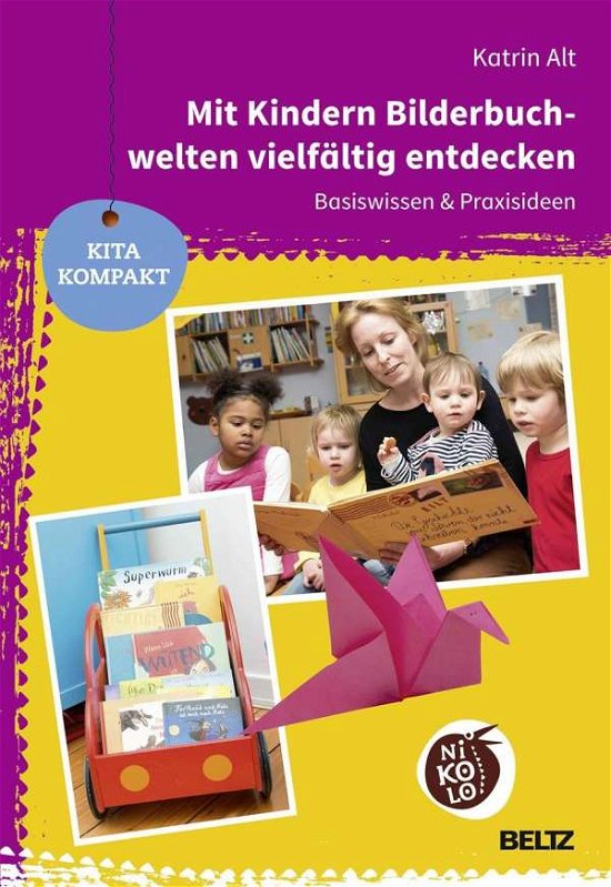 Mit Kindern Bilderbuchwelten vielfä - Alt - Bücher -  - 9783407727480 - 