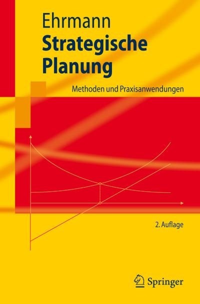Thomas Ehrmann · Strategische Planung (Taschenbuch) [2nd 2., Verb. Aufl. 2007 edition] (2007)