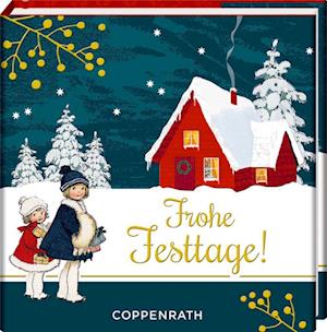 Frohe Festtage - Barbara Behr - Livros - Coppenrath - 9783649642480 - 22 de setembro de 2022