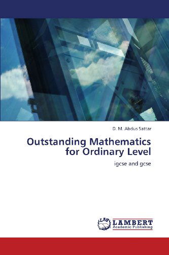 Cover for D. M. Abdus Sattar · Outstanding Mathematics for Ordinary Level: Igcse and Gcse (Paperback Book) (2012)