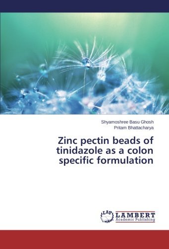 Cover for Pritam Bhattacharya · Zinc Pectin Beads of Tinidazole As a Colon Specific Formulation (Paperback Bog) (2014)