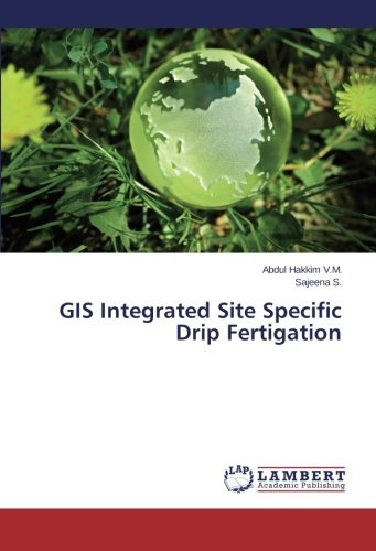 Cover for Sajeena S. · Gis Integrated Site Specific Drip Fertigation (Paperback Bog) (2013)
