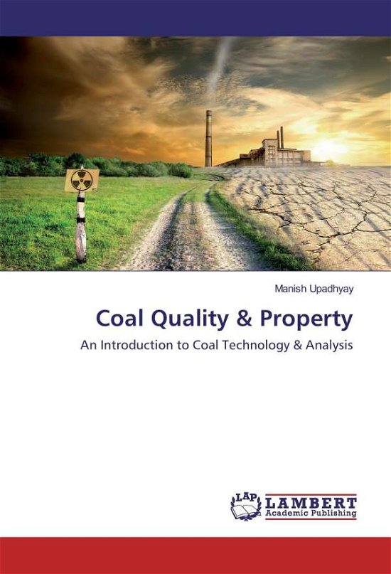 Cover for Upadhyay · Coal Quality &amp; Property (Buch)