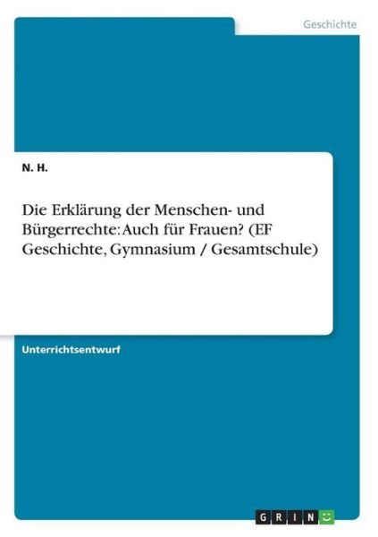 Cover for H. · Die Erklärung der Menschen- und Bürg (Book)