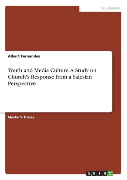 Cover for Fernandes · Youth and Media Culture. A St (Book) (2017)