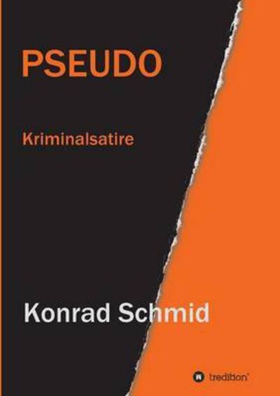 Pseudo - Schmid - Książki -  - 9783734500480 - 15 grudnia 2015