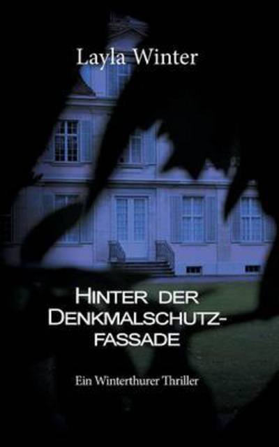 Cover for Winter · Hinter der Denkmalschutzfassade (Bog) (2016)