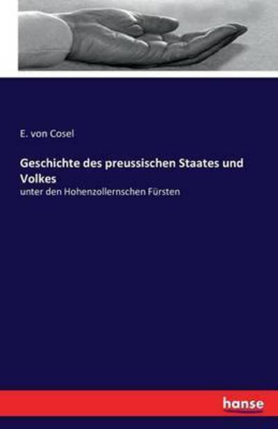 Cover for Cosel · Geschichte des preussischen Staat (Book) (2016)