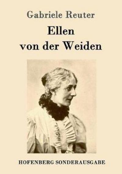 Cover for Reuter · Ellen von der Weiden (Book) (2017)