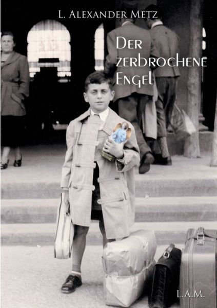 Cover for Metz · Der zerbrochene Engel (Bog) (2017)