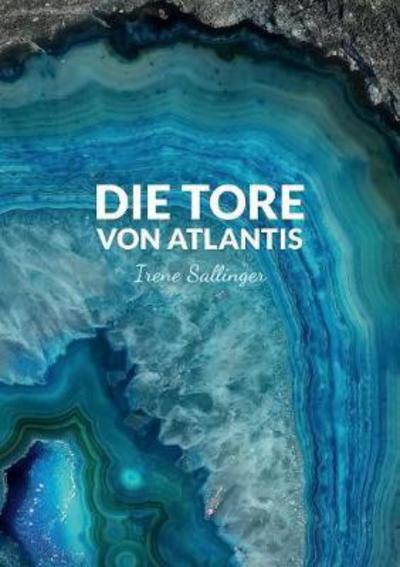 Die Tore von Atlantis - Sallinger - Książki -  - 9783746071480 - 16 lutego 2018