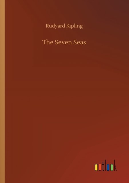 Cover for Rudyard Kipling · The Seven Seas (Paperback Bog) (2020)