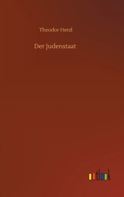 Cover for Theodor Herzl · Der Judenstaat (Hardcover Book) (2020)