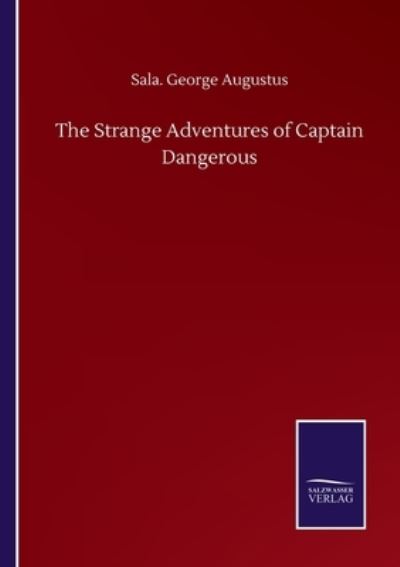 Cover for Sala George Augustus · The Strange Adventures of Captain Dangerous (Paperback Book) (2020)