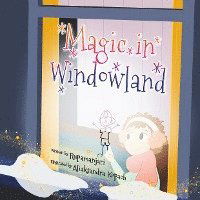 Cover for Rupamanjari Majumder · Magic in Windowland (Book) (2021)