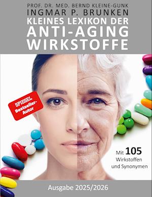 Cover for Ingmar Brunken · Kleines Lexikon der Anti-Aging-Wirkstoffe (Book) (2024)