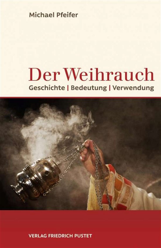 Cover for Pfeifer · Der Weihrauch (Buch)