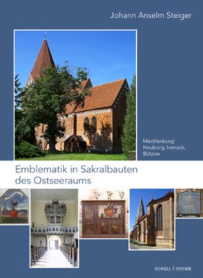 Cover for Johann Anselm Steiger · Emblematik in Sakralbauten des Ostseeraums : Bd. 3 : Mecklenburg (Book) (2022)