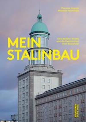 Mein Stalinbau - Thorsten Klapsch - Books - Edition Q - 9783814802480 - July 1, 2021