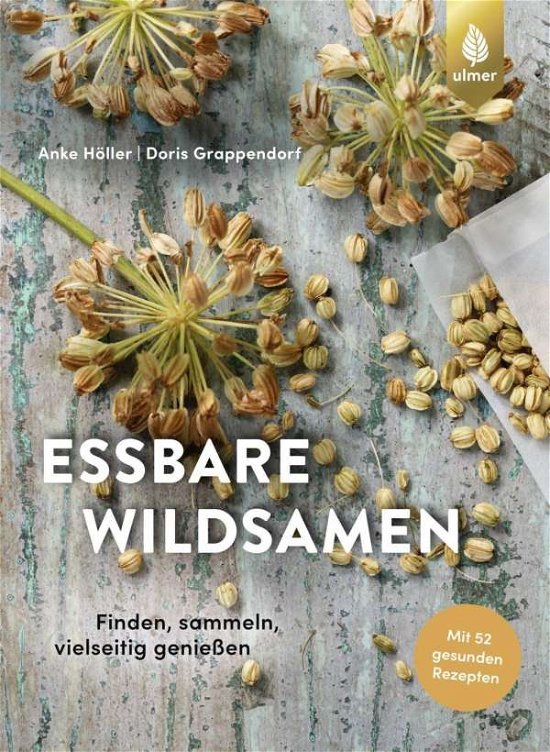 Essbare Wildsamen - Höller - Boeken -  - 9783818606480 - 