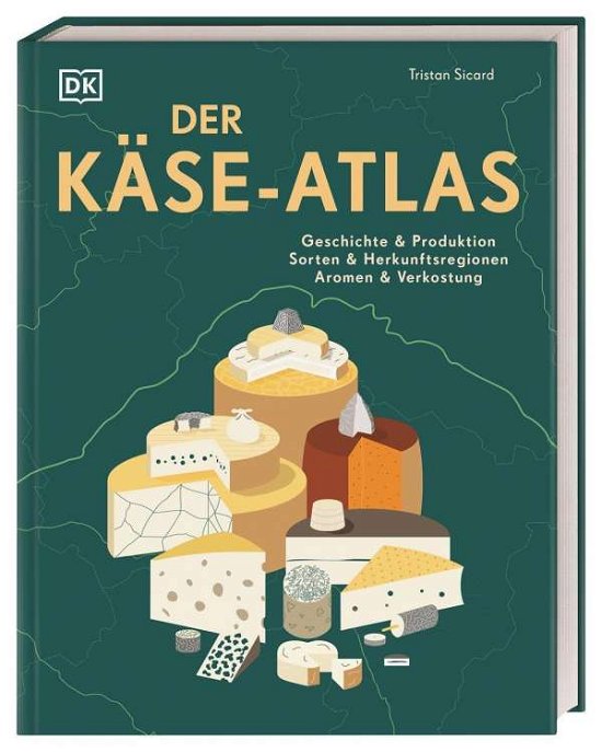 Cover for Sicard · Der Käse-Atlas (Book)
