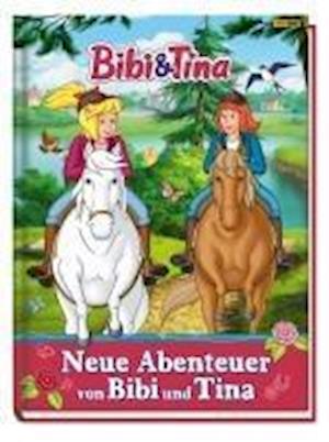 Claudia Weber · Bibi & Tina: Neue Abenteuer von Bibi und Tina (Book) (2024)