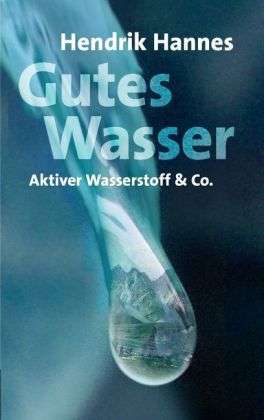 Cover for Hannes · Gutes Wasser - Aktiver Wassersto (Book)