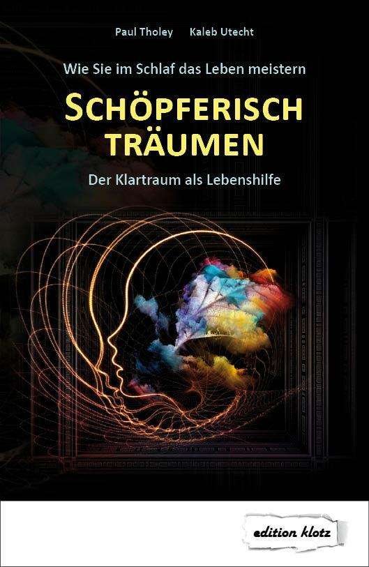 Cover for Tholey · Schöpferisch träumen (Bog)