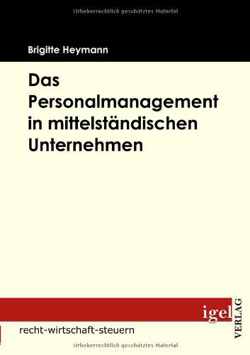 Cover for Brigitte Heymann · Das Personalmanagement in Mittelständischer Unternehmen (Paperback Book) [German edition] (2009)