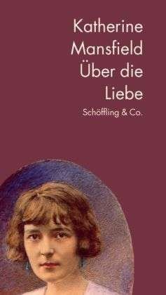 Cover for Mansfield · Über die Liebe (N/A)