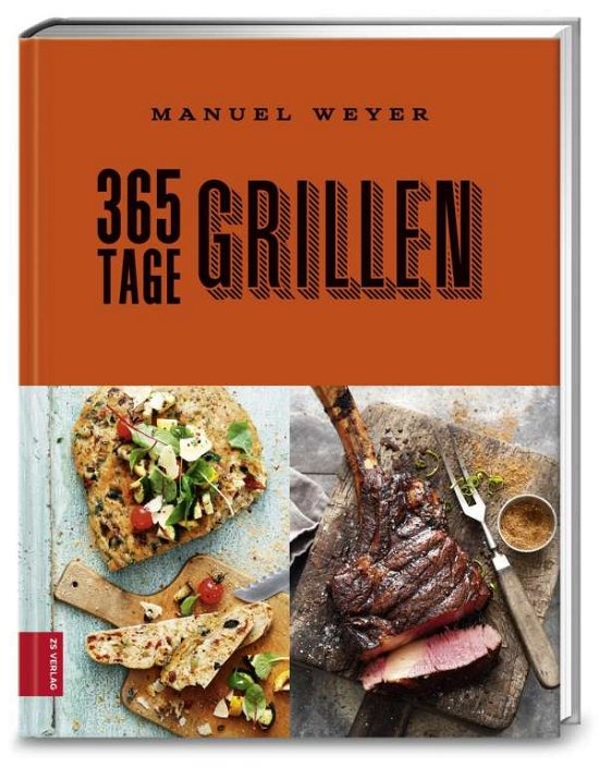 Cover for Weyer · 365 Tage Grillen (Buch)