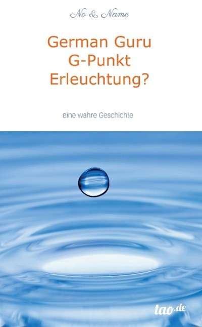 Cover for Name · German Guru G-Punkt Erleuchtung? (Bog) (2015)