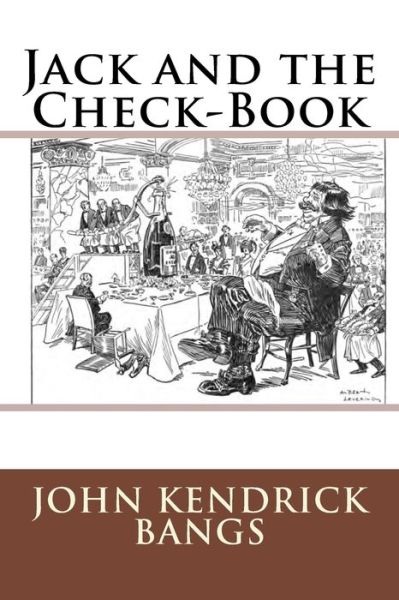 Cover for John Kendrick Bangs · Jack and the Check-Book (Paperback Book) (2015)