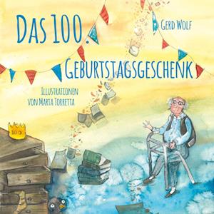 Cover for Gerd Wolf · Das 100.Geburtstagsgeschenk (Book) (2023)