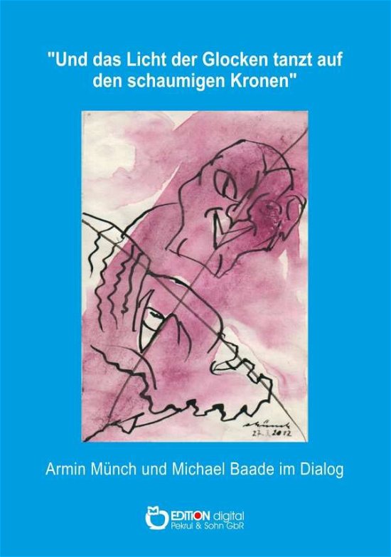 Cover for Baade · &quot;Und das Licht der Glocken tanzt (Book)