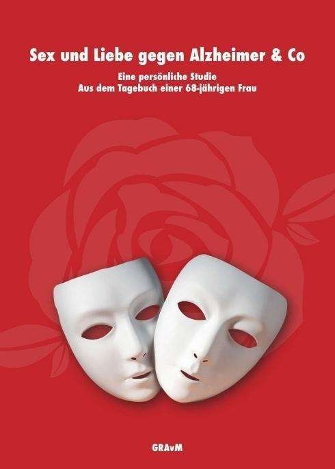 Cover for Vm · Sex und Liebe gegen Alzheimer &amp; Co (Book)