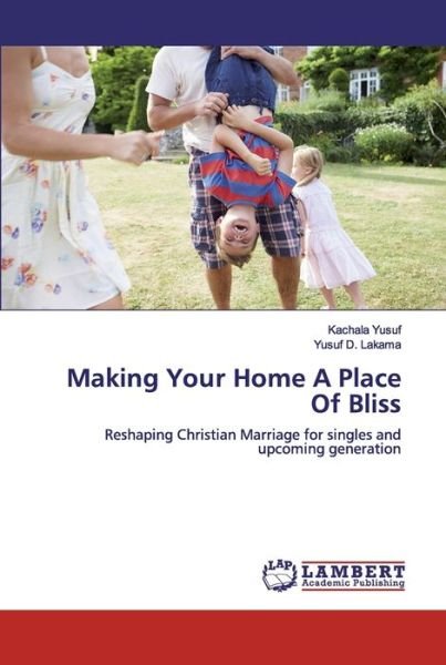 Cover for Yusuf · Making Your Home A Place Of Bliss (Book) (2019)